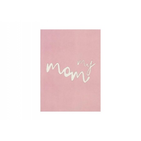 Copertina biglietto rosa con scritta “my mom” bianca in corsivo
