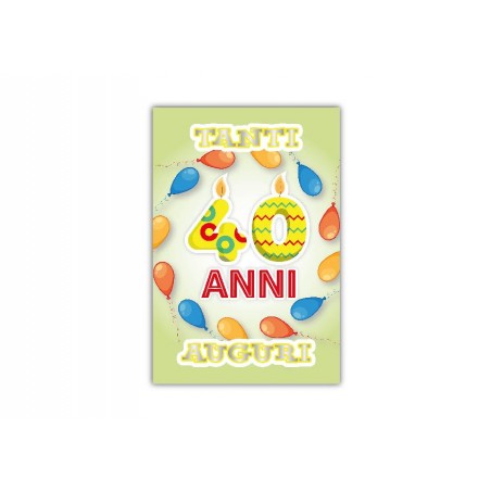 Copertina biglietto “40 Anni” con scritta Tanti Auguri su sfondo verde
